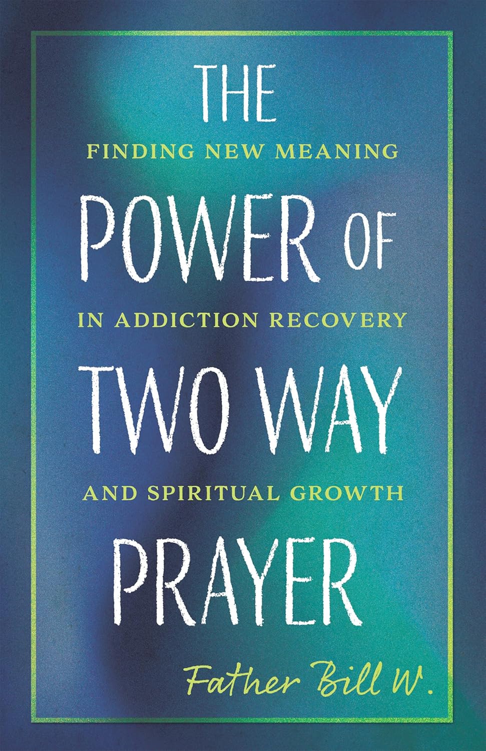 The Power of Two Way Prayer Book Cover
